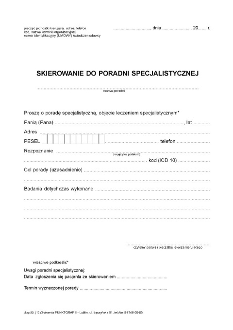 Skierowanie do poradni specjalistycznej Skierowanie do poradni specjalistycznej